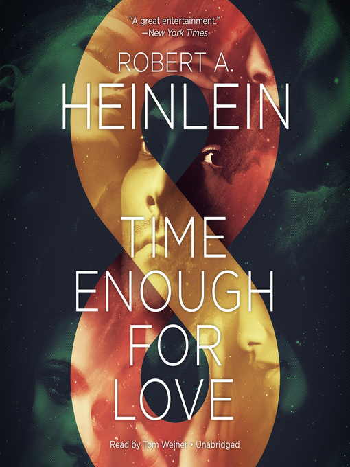 Title details for Time Enough for Love by Robert A. Heinlein - Available